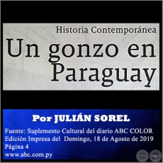 UN GONZO EN PARAGUAY - Por JULIN SOREL - Domingo, 18 de Agosto de 2019